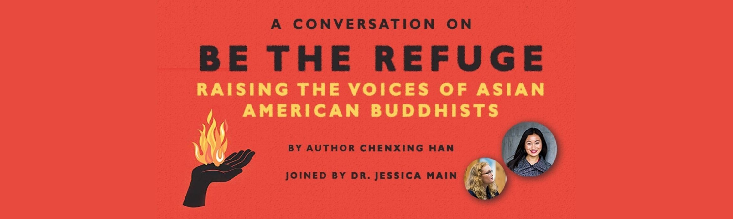 Webinar: Be the Refuge: Raising the Voices of Asian American Buddhists