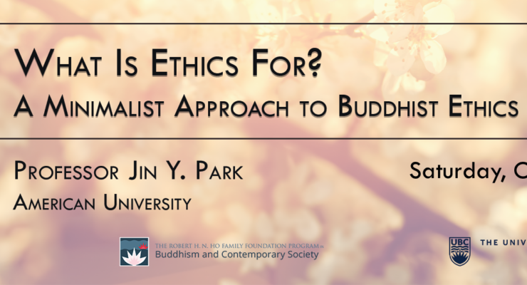 Keynote Lecture: What Is Ethics For? A Minimalist Approach to Buddhist Ethics